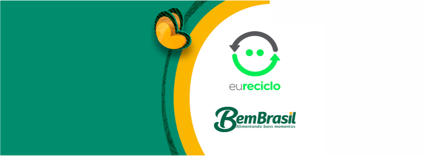 Bem Brasil concretiza parceria com a eureciclo para compensar ambientalmente suas embalagens pós-consumo